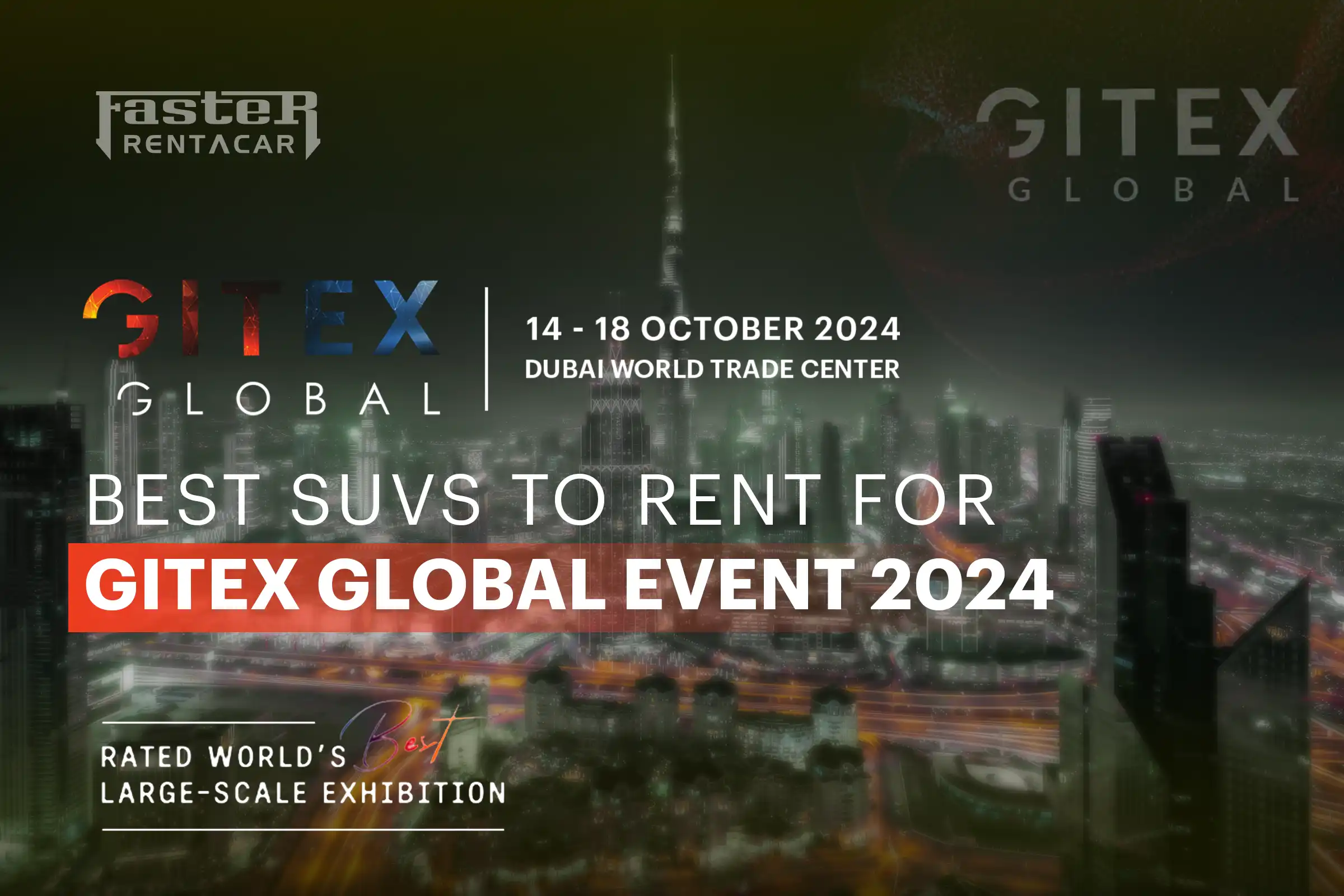 Best SUVs to Rent for GITEX Event 2024 Attendees
